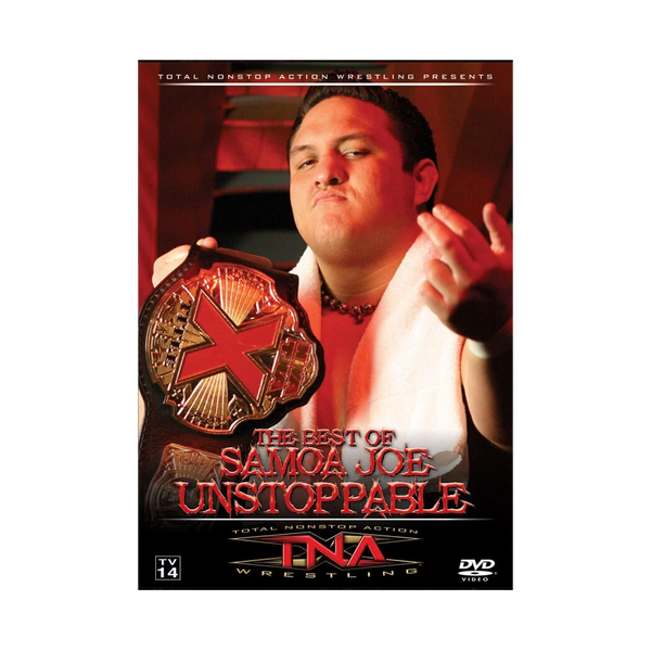 TNA Wrestling Unstoppable: The Best of Samoa Joe DVD